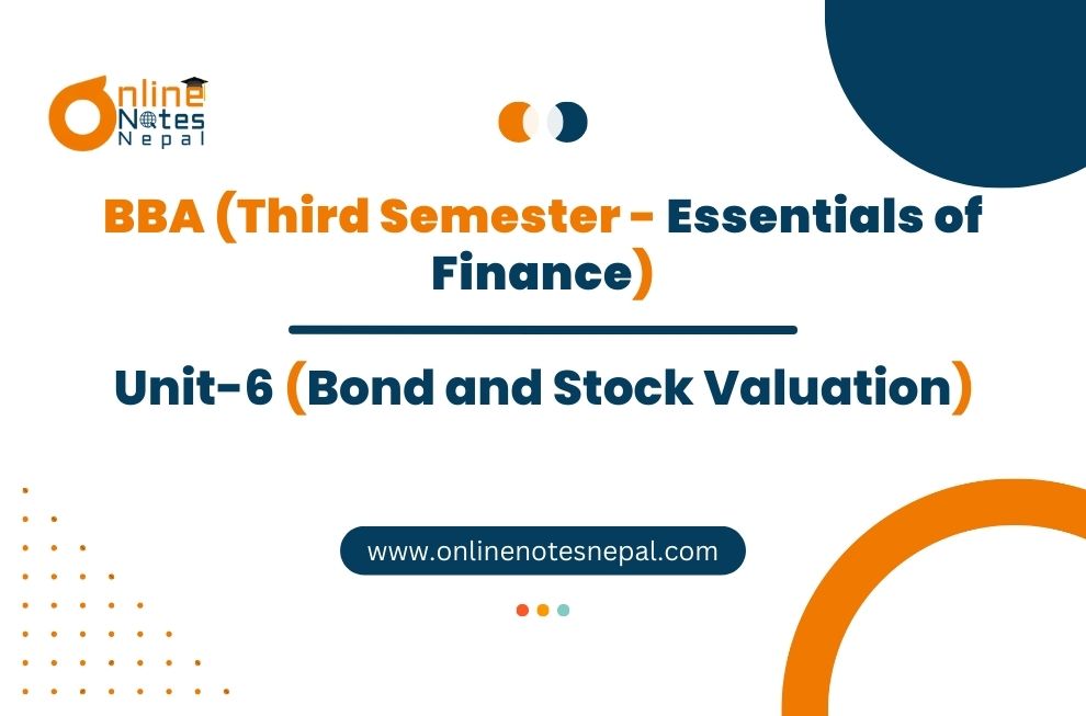 Unit 6: Bond and Stock Valuation - Essentials of Finance | Third Semester Photo